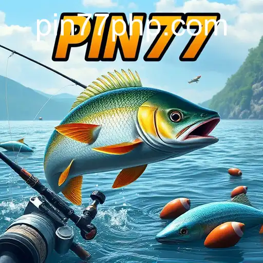 The Thrill of Fishing Games and the Rise of PIN77
