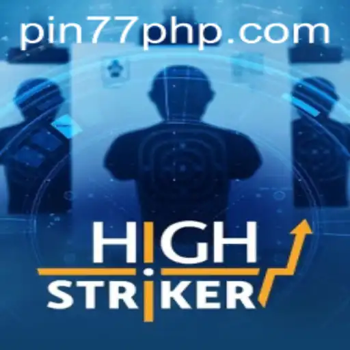 Introducing HighStriker: A Revolution in Gaming with PIN77