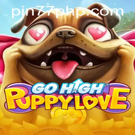 Discover the Excitement of GoHighPuppyLove: A New Take on Interactive Gaming